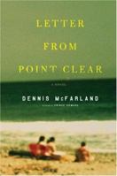 Letter from Point Clear: A Novel 0312427913 Book Cover