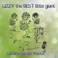Lizzy, the BEST little giant 1915399300 Book Cover