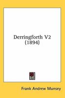 Derringforth Volume 2 0548877653 Book Cover