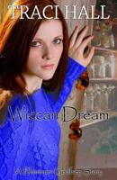 Wiccan Dream (A Rhiannon Godfrey Story) 0985993421 Book Cover
