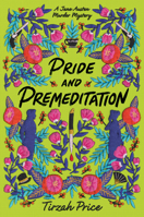 Pride and Premeditation 006288980X Book Cover
