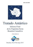 Informe Final de La Trigesima Sexta Reunion Consultiva del Tratado Antartico - Volumen II 9871515596 Book Cover