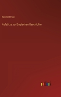 Aufsatze Zur Englischen Geschichte 1120503264 Book Cover