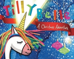 Tilly Belle A Christmas Adventure B0FQPLN8KJ Book Cover
