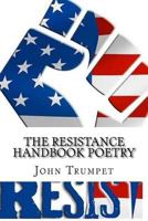 The Resistance Handbook Poetry 1547162376 Book Cover