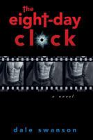 The Eight-Day Clock 1523953160 Book Cover