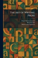 The Art of Writing Prose 1025287703 Book Cover