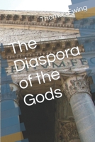 The Diaspora of the Gods B0C1JK6KVT Book Cover
