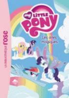 My Little Pony 7/Les Ailes Magiques 2012039421 Book Cover
