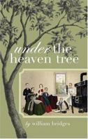 Under the Heaven Tree 1589396464 Book Cover