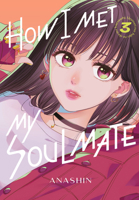 How I Met My Soulmate 3 164651999X Book Cover
