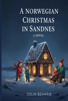 A Norwegian Christmas in Sandnes 8269441910 Book Cover
