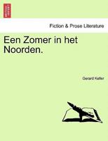 Een Zomer in het Noorden. 1241439966 Book Cover