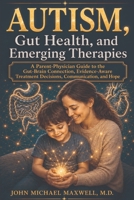 AUTISM: POTENTIAL TREATMENT CONSIDERATIONS B0H5B1QCVM Book Cover