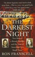 The Darkest Night: The Murder of Innocence in a Small Town 0312948468 Book Cover