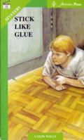 Stick Like Glue (Take Ten: Mystery) 1586590049 Book Cover