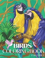 Birds Coloring Book For Adult: Beautiful BIRDS Coloring Books with Large Print for Seniors Relaxation | Perfect Coloring Book for Seniors B09TDSHTKT Book Cover