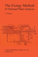 The Exergy Method of Thermal Plant Analysis 1782229418 Book Cover