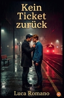 Kein Ticket zurück (German Edition) B0H2G5KG4Y Book Cover