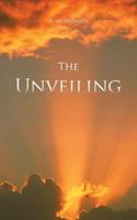 The Unveiling 1481769243 Book Cover