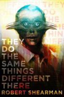 They Do the Same Things Different There 1771483008 Book Cover