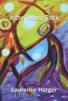 In the Cosmic Block B0GK223RPP Book Cover