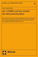 Art. 4 Emrk Und Das Verbot Des Menschenhandels: Eine Untersuchung Zu Den Positiven Pflichten Der Bundesrepublik Deutschland Zur Bekampfung Des Mensche 3848722739 Book Cover