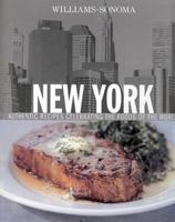 Williams-Sonoma New York: Authentic Recipes Celebrating the Foods of the World (Williams-Sonoma Foods of the World) 0848730054 Book Cover