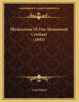 Illustrazione Di Due Monumenti Cristiani (1843) 1169558887 Book Cover