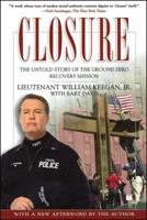 Closure: The Untold Story of the Ground Zero Recovery Mission 0743291867 Book Cover