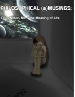 Philosophical (a)Musings 1105224120 Book Cover