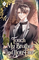 Touch My Brother and You Die: Volume III (Light Novel) 1959742531 Book Cover