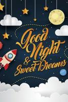 Good night & sweet dreams 1074534921 Book Cover