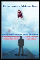 Estive no Céu e falei com Deus: O plano Celestial B09TR5L5J1 Book Cover