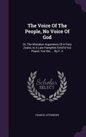 The Voice of the People No Voice of God 1354593774 Book Cover