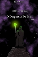 CRÔNICAS ÉPICAS: O Despertar Do Mal B0916JNWP1 Book Cover