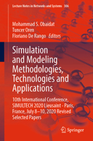 Simulation and Modeling Methodologies, Technologies and Applications: 10th International Conference, SIMULTECH 2020 Lieusaint - Paris, France, July ... 3030848108 Book Cover