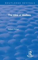 The Idea of Welfare 0367177641 Book Cover