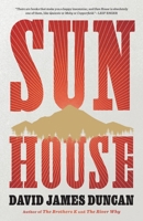 Sun House: A Novel 0316129364 Book Cover