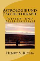 Astrologie und Psychotherapie: Wesens- und Daseinsanalyse 1537197959 Book Cover