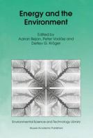 Energy and the Environment 9401059438 Book Cover