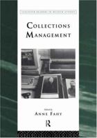 Collections Management (Leicester Readers in Museum Studies) 0415112834 Book Cover