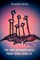 The Time Archaeologist From Terra Book 49 B0GMQMHK7X Book Cover