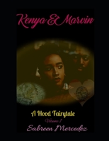 Kenya & Marvin: A Hood Fairytale 1071324608 Book Cover