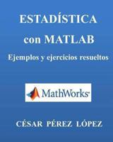 Estadistica Con Matlab. Ejercicios Y Problemas Resueltos 1492143944 Book Cover