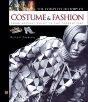 The Complete History of Costume & Fashion: From Ancient Egypt to the Present Day 0816045747 Book Cover
