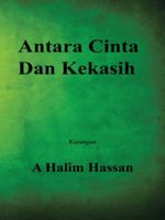 Antara Cinta Dan Kekasih 1482824140 Book Cover