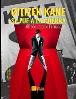 Citizen Kane se fue a la guerra B09L564X2T Book Cover