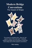 Modern Bridge Conventions: The Impact of Shape B0BSLJ8YKX Book Cover
