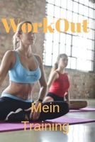 Work-Out, Mein Training 1692533460 Book Cover